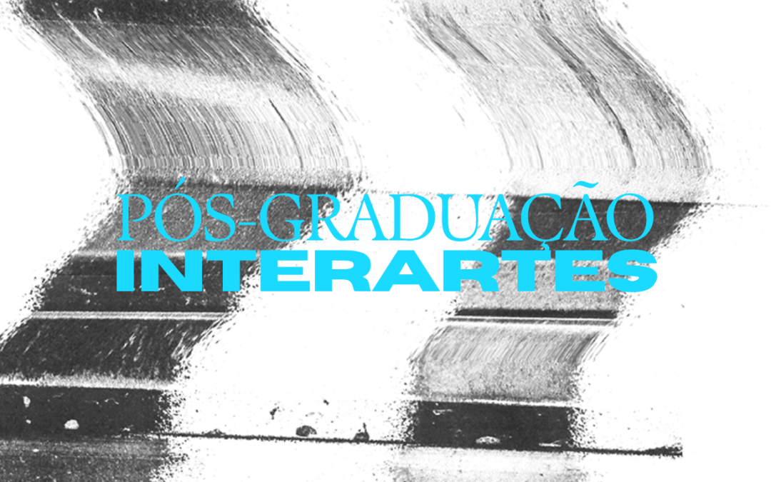 Candidaturas abertas para a Pós-graduação em Interartes